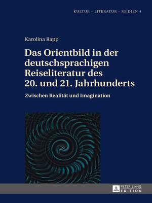 cover image of Das Orientbild in der deutschsprachigen Reiseliteratur des 20. und 21. Jahrhunderts